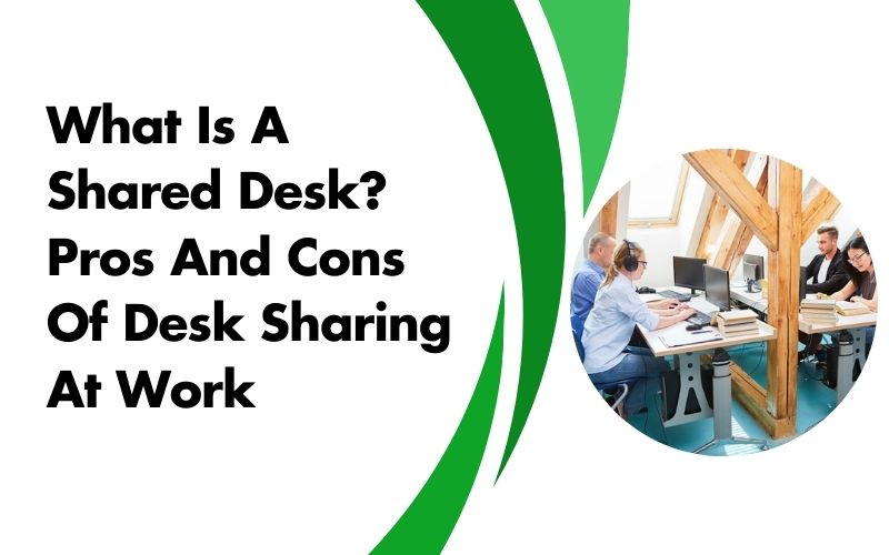 What Is A Shared Desk