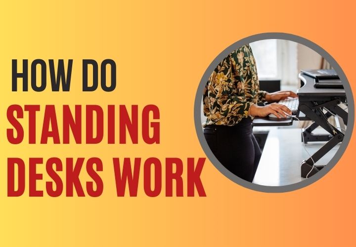 how do standing desk work