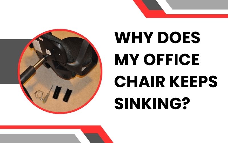 Chair Keeps Sinking